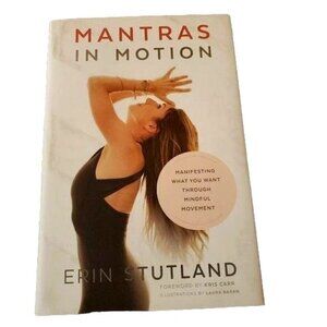 Mantras in Motion Manifest Mindful Movement Mind Body Spirit Yoga Hardcover Book